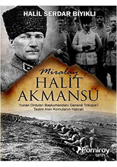 Miralay Halit Akmansü -  Pamiray Yayınları