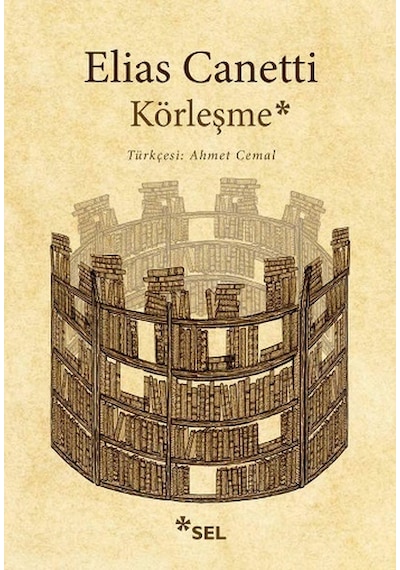 Körleşme - Elias Canetti