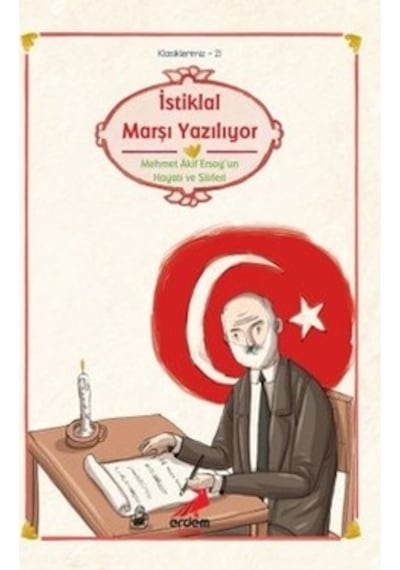 İstiklal Marşı Yazılıyor- Erdem Çocuk