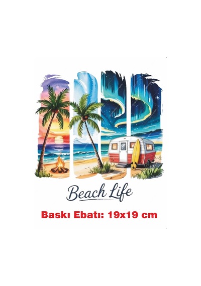 Beach Life Ütü İle Yapışan Tekstil Kumaş Tişört Baskı 3339