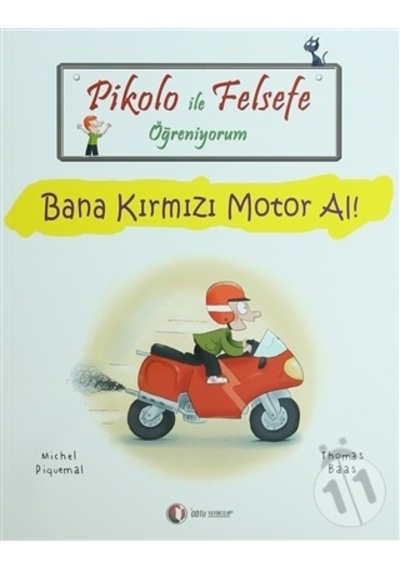 Odtü Pikolo ile Felsefe Öğreniyorum - Bana Kırmızı Motor Al!