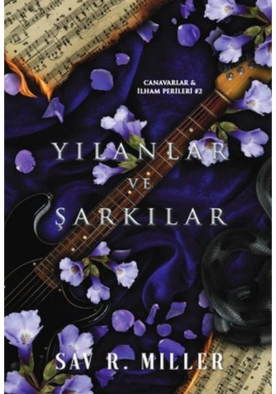 Yılanlar Ve Şarkılar