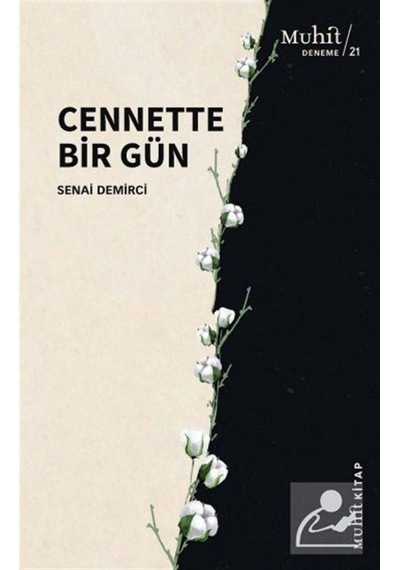 Cennette Bir Gün / Senai Demirci