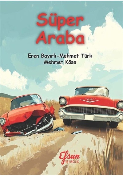 Süper Araba / Mehmet Türk