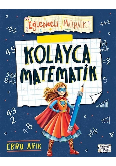 Kolayca Matematik / Ebru Arık