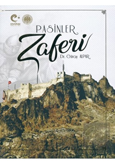 Pasinler Zaferi -  Atatürk Üniversitesi Yayınları