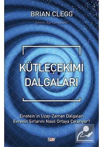 Kütleçekimi Dalgaları / Brian Clegg