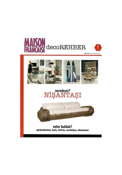 Maison Française - Özel Renk Sayısı - Koleksiyon Eski Basım Mart 2015 Yıl: 20 No: 238 Ekleriyle Beraber