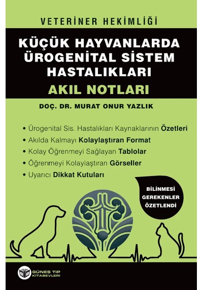 Veteriner Hekimliği Küçük Hayvanlarda Ürogenital Sistem Hastalıkları Akıl Notları