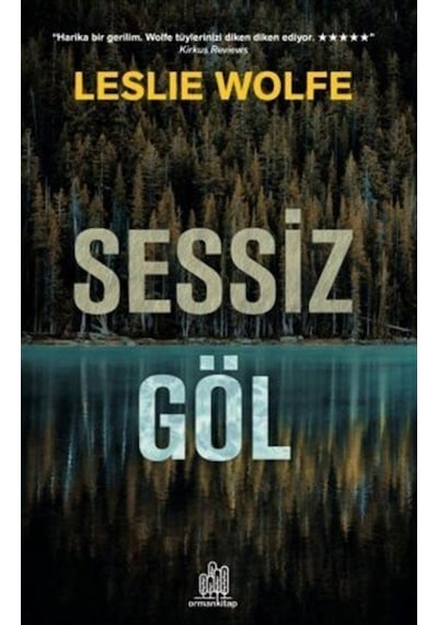 Sessiz Göl - Leslie Wolfe - Orman Kitap