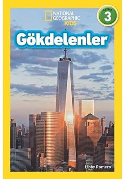 Gökdelenler: Geographic Kids - Seviye 3 Kapak Değişebilir