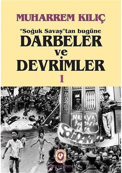 Soğuk Savaş'tan Bugüne Darbeler ve Devrimler (2 Cilt Takım) - Muharrem Kılıç - Cem Yayınevi