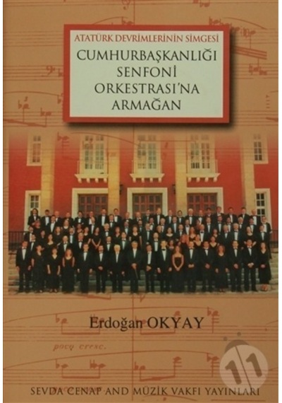 Cumhurbaşkanlığı Senfoni Orkestrasına Armağan - Erdoğan Okyay - Sevda Cenap & Müzik Vakfı