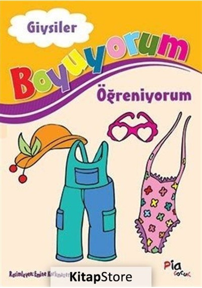 Giysiler / Boyuyorum Öğreniyorum / Aziz Sivaslıoğlu