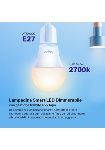 Tapo L510e Ayarlanabilir Işık Seviyeli Akıllı Wı-fı Led Ampul 270