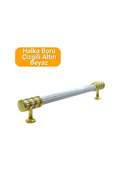 50 Adet Halka Boru Çizgili Altın Beyaz Metal Mobilya Kulpu 160mm Beyaz - Altın