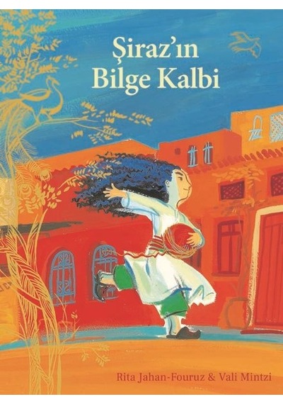 Şiraz'ın Bilge Kalbi - Rita Jahanfouruz - Vidhata Yayınları