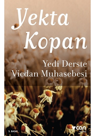 Yedi Derste Vicdan Muhasebesi - Yekta Kopan - Can Yayınları
