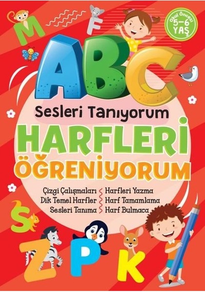 Sesleri Tanıyorum - Harfleri Öğreniyorum - Okul Öncesi 5 - 6 Yaş- Bıcırık Yayınları