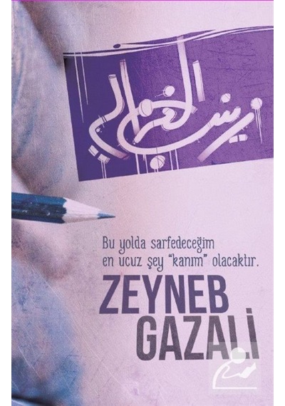 Zeyneb Gazali Ajandası / Kolektif 9786058036604