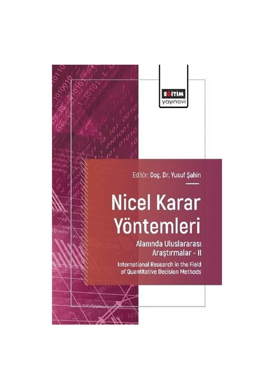 Nicel Karar Yöntemleri Alanında Uluslararası Araştırmalar Iı /...