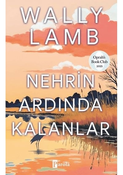 Nehrin Ardında Kalanlar