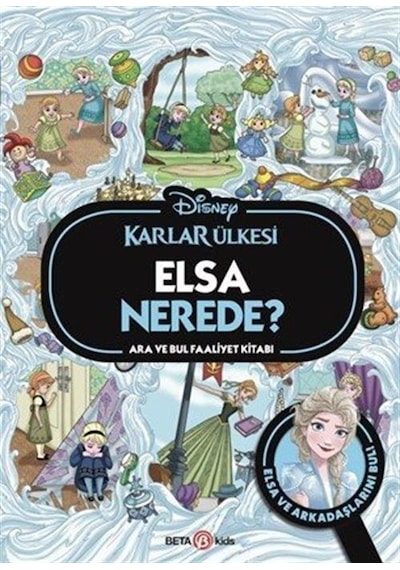 Dısney Karlar Ülkesi Elsa Nerede Ara Ve Bul Faaliyet Kitabı /...