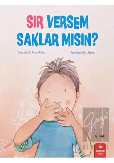 Redhouse Kidz Yayınları - Sır Versem Saklar mısın?