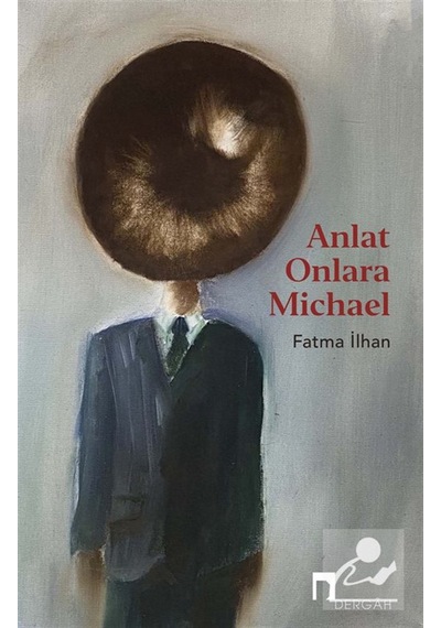 Anlat Onlara Michael / Fatma İlhan
