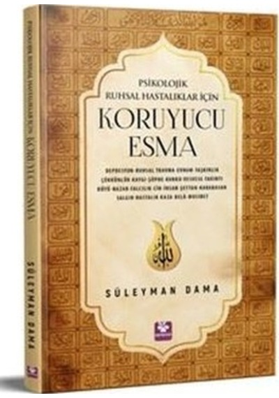 Psikolojik Ruhsal Hastalıklar İçin Koruyucu Esma - Süleyman Dama - Menekşe Kitap