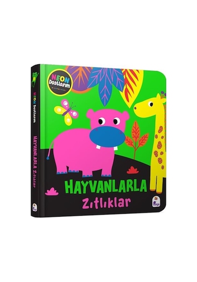 Neon Dostlarım / Hayvanlarla Zıtlıklar / Kolektif