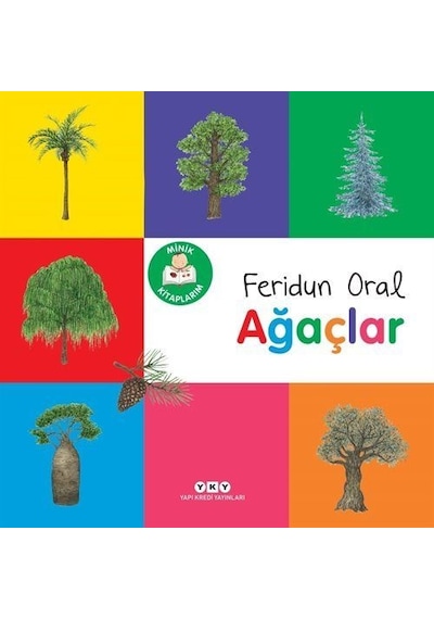Minik Kitaplarım / Ağaçlar / Feridun Oral