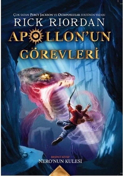 Apollon'un Görevleri 5 - Nero'nun Kulesi - Rick Riordan - Doğan ve Egmont Yayıncılık