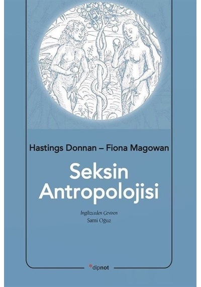 Seksin Antropolojisi / Hastings Donnan