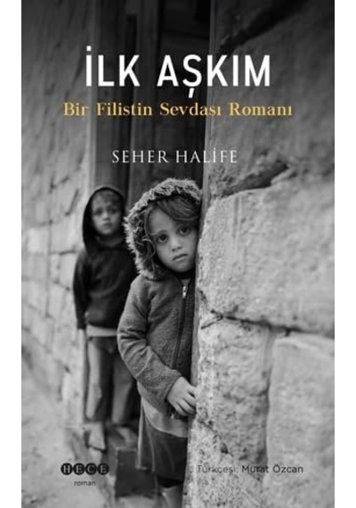 İlk Aşkım - Bir Filistin Sevdası Romanı Sku: Smgstkf3407434cf