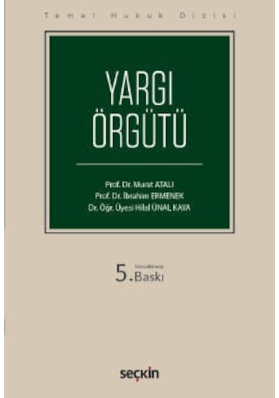 Temel Hukuk DizisiYargı Örgütü (THD) - Seçkin Yayıncılık