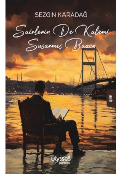 Şairlerin De Kalemi Susarmış Bazen