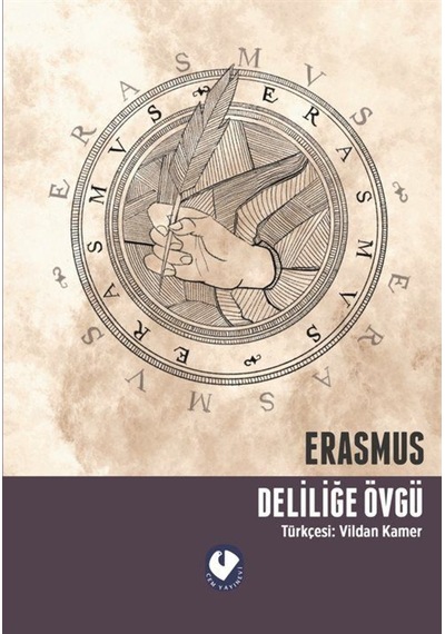 Deliliğe Övgü - Erasmus - Cem Yayınevi
