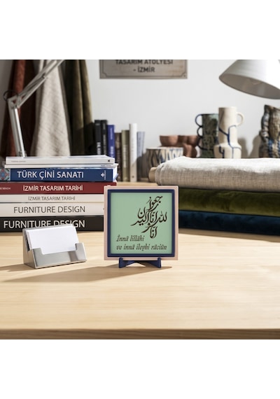 Estetik Hat Sanatı İnnâ Lillâhi Ve İnnâ İleyhi Râciûn Tasarımı, Modern Dekoratif Parça 10x10 Cm