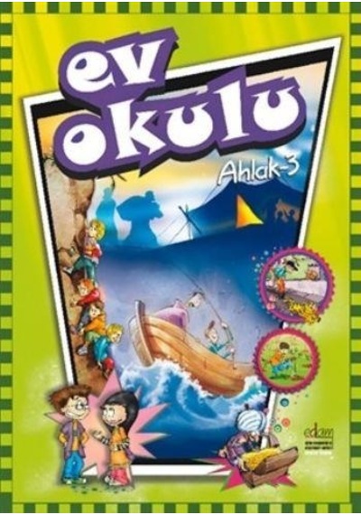 Ev Okulu Ahlak  - 3 - Edam