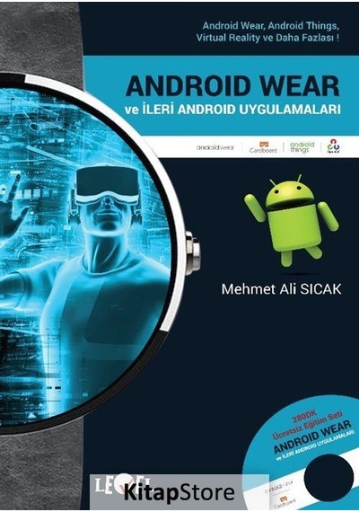 Android Wear ve İleri Android Uygulamaları - Mehmet Ali Sıcak - Level