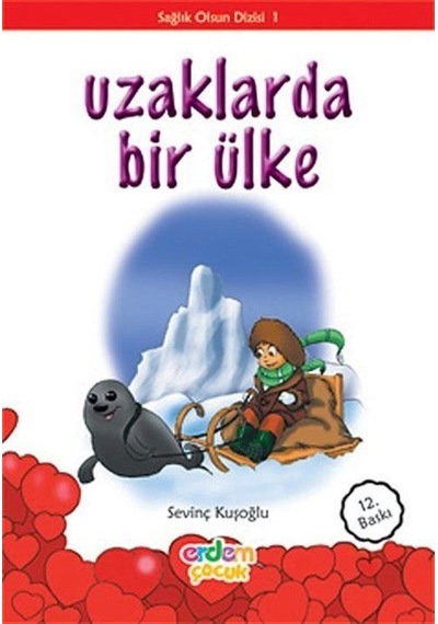 Uzaklarda Bir Ülke - Sevinç Kuşoğlu - Erdem Çocuk