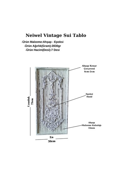 Neiwel Vintage Sui Eskitme Beyaz Tablo
