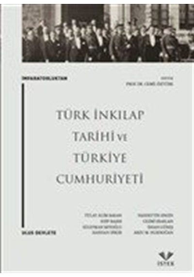 Imparatorluktan Ulus Devlete: Türk Inkılap Tarihi Ve Türkiye C... 9786056802874