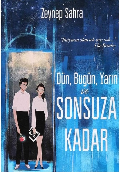 Dün Bugün Yarın Ve Sonsuza Kadar