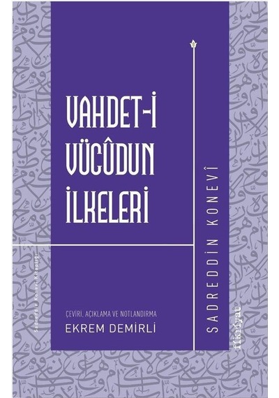 Vahdet-i Vücudun İlkeleri / Sadreddin Konevi