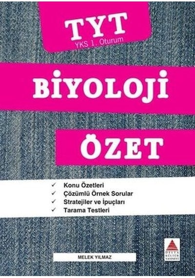 TYT Biyoloji Özet  -  YKS 1. Oturum  -  Melek Yılmaz  -  Delta Kültür