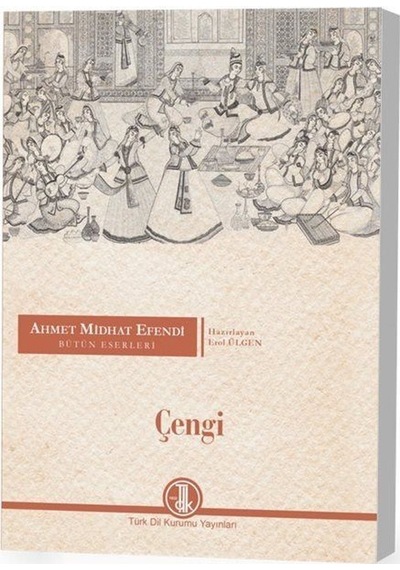 Çengi / Ahmet Mithat Efendi