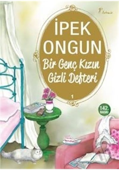 Bir Genç Kızın Gizli Defteri 1/Ipek Ongun