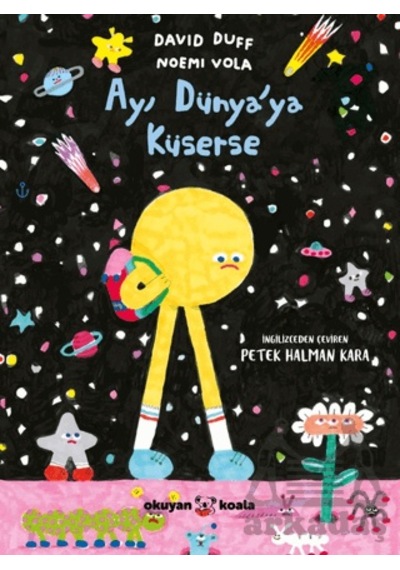 Ay Dünya'ya Küserse Okuyan Koala
